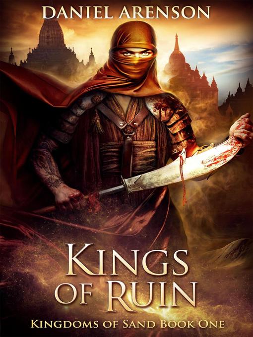 Title details for Kings of Ruin by Daniel Arenson - Available